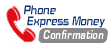 Phone Express Money Confirmation